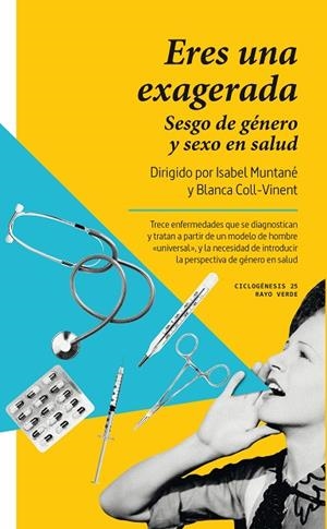 ERES UNA EXAGERADA | 9788410487758 | MUNTANÉ, ISABEL/COLL-VINENT, BLANCA