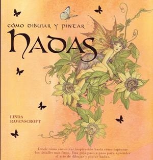 CÓMO DIBUJAR Y PINTAR HADAS | 9788415053002 | RAVENSCROFT, LINDA