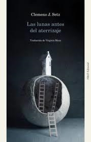 LAS LUNAS ANTES DEL ATERRIZAJE | 9788412995619 | J. SETZ, CLEMENS