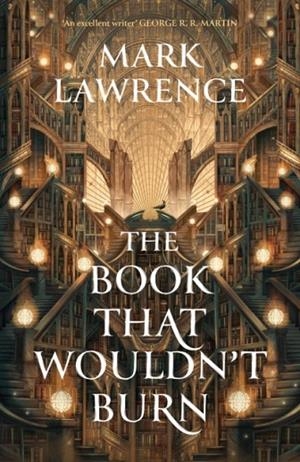 THE BOOK THAT WOULDN'T BURN | 9780008456757 | LAWRENCE, MARK