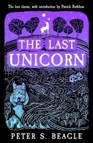 THE LAST UNICORN | 9781399606981 | BEAGLE, PETER S.