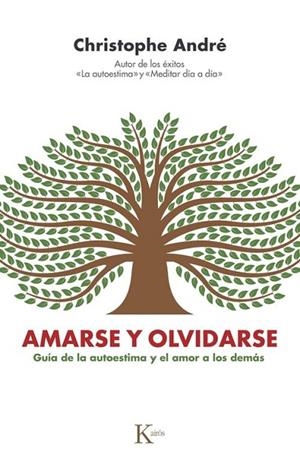 AMARSE Y OLVIDARSE | 9788411213448 | ANDRÉ, CHRISTOPHE