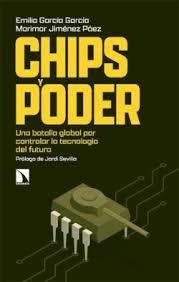 CHIPS Y PODER | 9788410672604 | GARCIA, EMILIO/JIMENEZ, MARIMAR