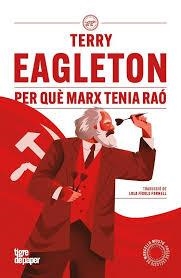 PER QUÈ MARX TENIA RAÓ | 9791387645014 | EAGLETON, TERRY
