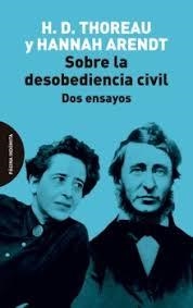 SOBRE LA DESOBEDIENCIA CIVIL | 9788412985702 | THOREAU, HENRY DAVID/ARENDT, HANNAH