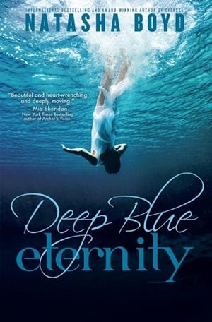 DEEP BLUE ETERNITY | 9780989492584 | BOYD, NATASHA