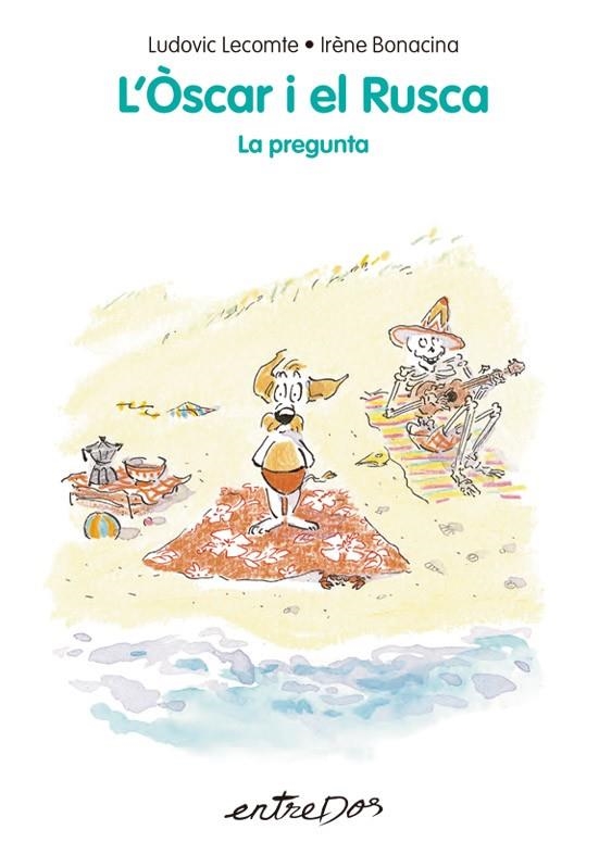 L’ÒSCAR I EL RUSCA. LA PREGUNTA | 9788418900952 | LECOMTE, LUDOVIC