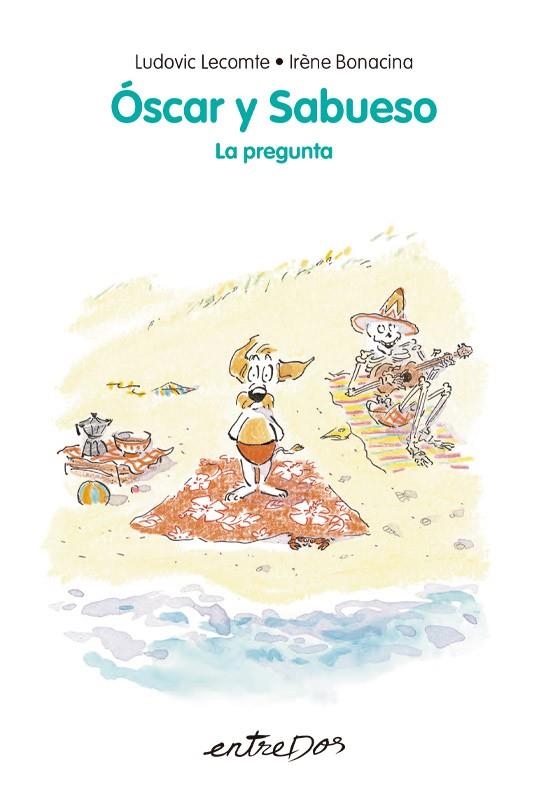 ÓSCAR Y SABUESO. LA PREGUNTA | 9788418900945 | LECOMTE, LUDOVIC