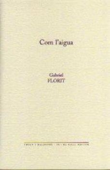 COM L'AIGUA | 9788492574162 | FLORIT
