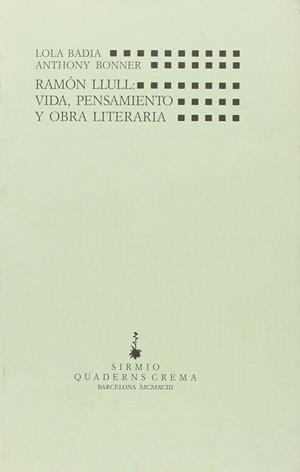 RAMON LLULL: VIDA, PENSAMIENTO | 9788477690726 | VARIS