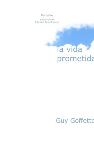 LA VIDA PROMETIDA | 9788493647780 | GOFFETT
