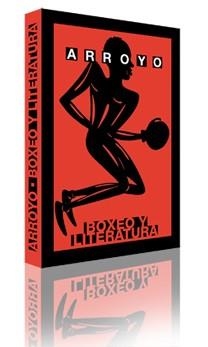 BOXEO Y LITERATURA | 9788475069104 | RAMíREZ BLANCO, RAFAEL/DI ROCCO, FABIENNE