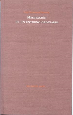 MEDITACION DE UN ENTORNO | 9788481919974 | BUENDIA