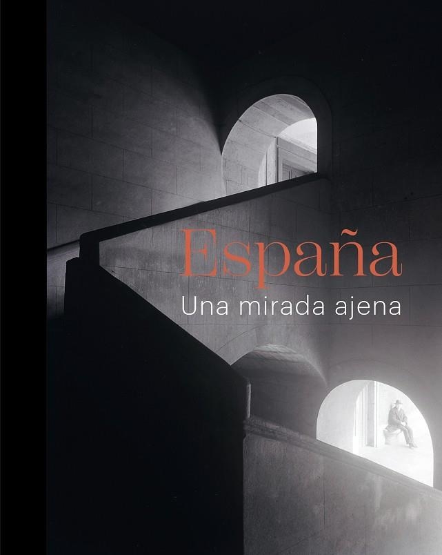 ESPAÑA: UNA MIRADA AJENA | 9788412918106 | FONTANELLA, LEE