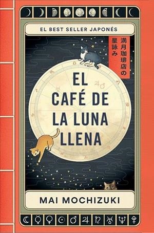 EL CAFÉ DE LA LUNA LLENA | 9788401036163 | MOCHIZUKI, MAI