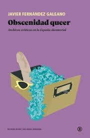 OBSCENIDAD QUEER | 9791387639044 | JAVIER FERNANDEZ GALEANO