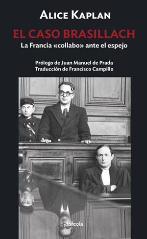 EL CASO BRASILLACH | 9788419969262 | KAPLAN, ALICE