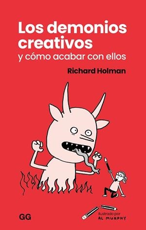 LOS DEMONIOS CREATIVOS Y COMO ACABAR CON ELLOS | 9788425235856 | HOLMAN, RICHARD