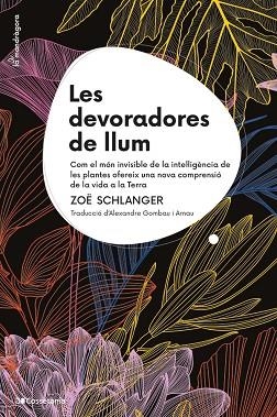 LES DEVORADORES DE LLUM | 9788413564821 | SCHLANGER, ZOË