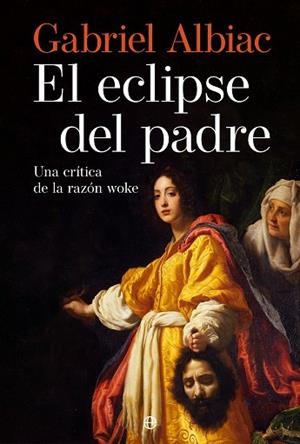 EL ECLIPSE DEL PADRE | 9788410940345 | ALBIAC, GABRIEL