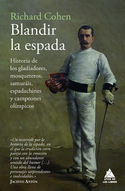 BLANDIR LA ESPADA | 9788419703910 | COHEN, RICHARD