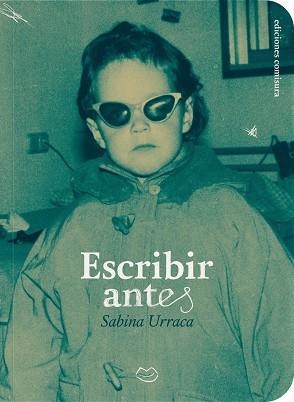 ESCRIBIR ANTES | 9788409689866 | URRACA, SABINA