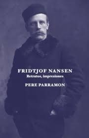 FRIDTJOF NANSEN. RETRATOS, IMPRESIONES | 9788412955675 | PARRAMON RUBIO, PERE