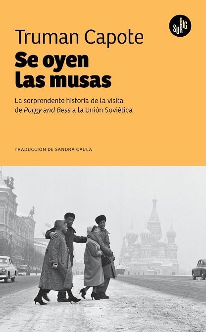 SE OYEN LAS MUSAS | 9788412909722 | CAPOTE, TRUMAN
