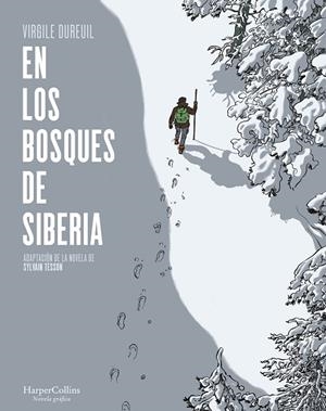 EN LOS BOSQUES DE SIBERIA | 9788491396505 | SYLVAIN, TESSO