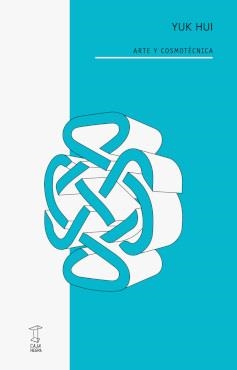 ARTE Y COSMOTECNICA | 9789878272320 | HUI, YUK