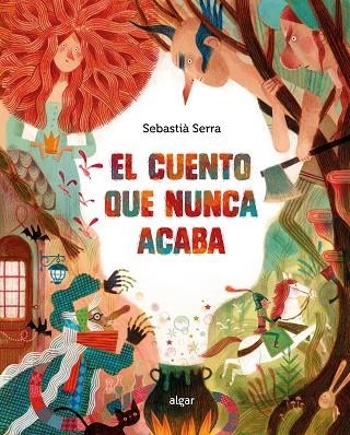 EL CUENTO QUE NUNCA ACABA | 9788491427810 | SEBASTIÀ SERRA