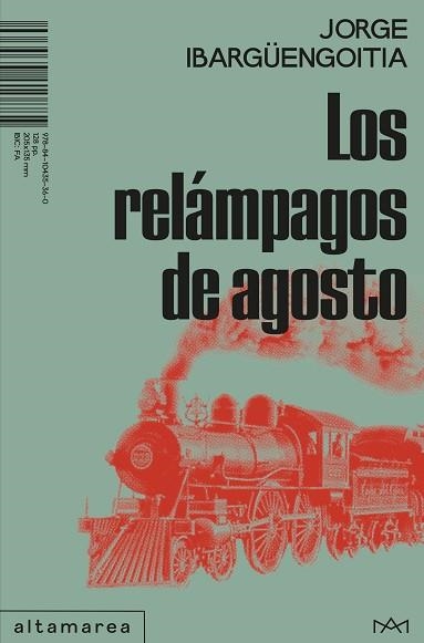 LOS RELÁMPAGOS DE AGOSTO | 9788410435360 | IBARGÜENGOITIA, JORGE