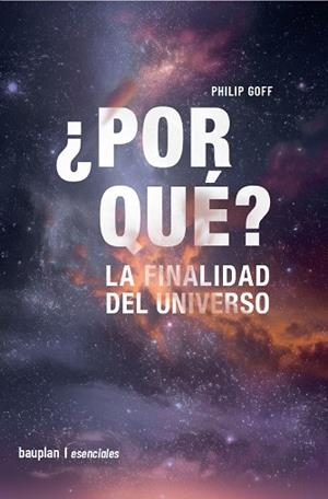 THE PURPOSE OF THE UNIVERSE | 9788412768794 | GOFF, PHILIP