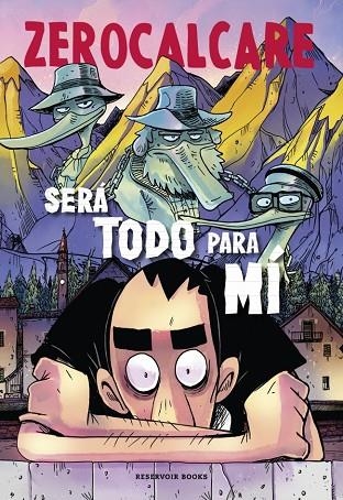 SERÁ TODO PARA MÍ | 9788410352131 | ZEROCALCARE