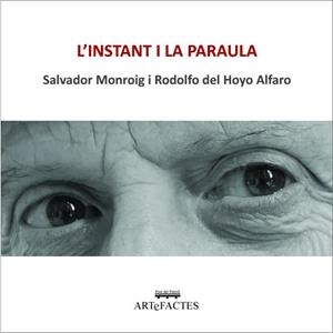 L'INSTANT I LA PARAULA | 9788412962147 | MONROIG GALIANA, SALVADOR/DEL HOYO ALFARO, RODOLFO
