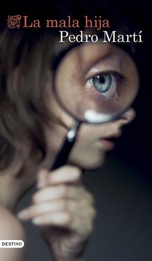 LA MALA HIJA | 9788423367344 | MARTÍ MARTÍNEZ, PEDRO