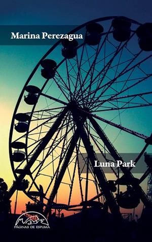 LUNA PARK | 9788483933664 | PEREZAGUA, MARINA