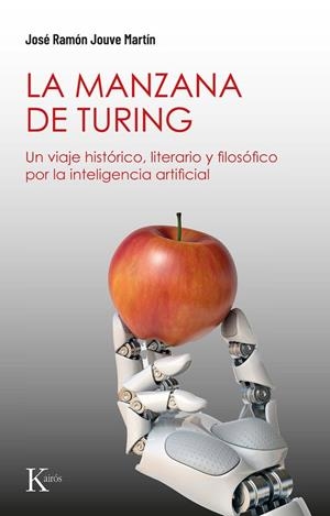 LA MANZANA DE TURING | 9788411213530 | JOUVE MARTÍN, JOSÉ RAMÓN