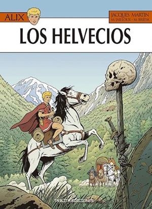 ALIX 38. LOS HELVECIOS | 9788412180909 | JACQUES MARTIN, M. JAILLOUX Y M. BREDA