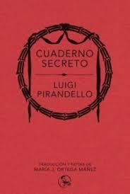 CUADERNO SECRETO | 9788418782626 | PIRANDELLO, LUIGI