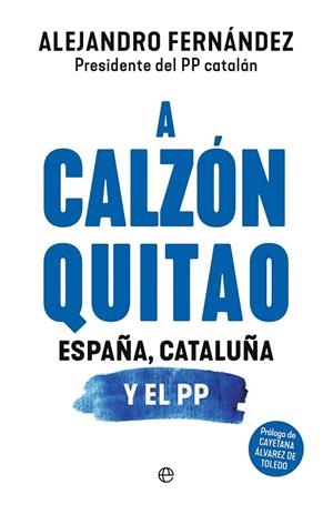 A CALZÓN QUITAO | 9788410940284 | FERNÁNDEZ, ALEJANDRO