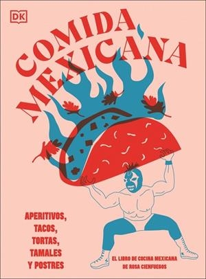 COMIDA MEXICANA | 9780241739433 | CIENFUEGOS, ROSA