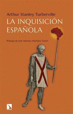 LA INQUISICIÓN ESPAÑOLA | 9788410672789 | STANLEY TURBERVILLE, ARTHUR