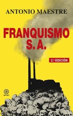 FRANQUISMO S.A. | 9788446056904 | MAESTRE, ANTONIO