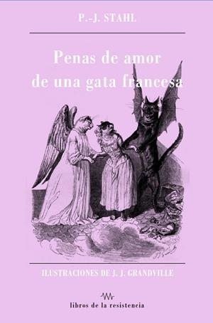 PENAS DE AMOR DE UNA GATA FRANCESA | 9788415766278 | STAHL, P.-J.
