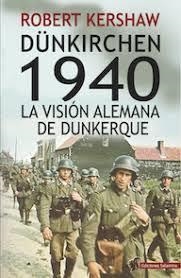 DÜNKIRCHEN 1940 | 9788412856163 | KERSHAW, ROBERT