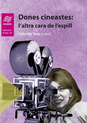 DONES CINEASTES: L’ALTRA CARA DE L’ESPILL | 9788410259409 | VARIOS AUTORES