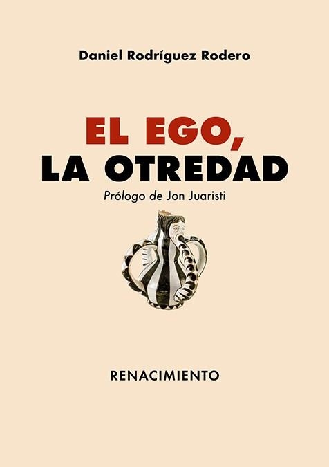 EL EGO, LA OTREDAD | 9788419617910 | RODRÍGUEZ RODERO, DANIEL
