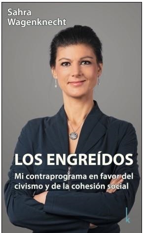 LOS ENGREÍDOS | 9783944203713 | WAGENKNECHT, SAHRA