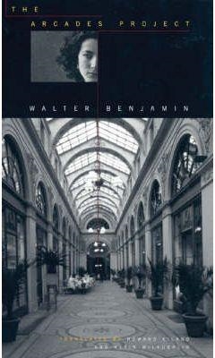 THE ARCADES PROJECT | 9780674008021 | BENJAMIN, WALTER